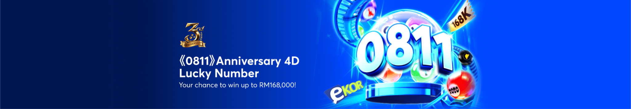 《0811》Anniversary 4D Lucky Number