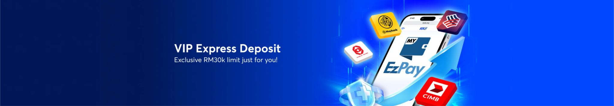 VIP Express Deposit